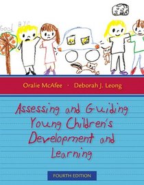 Assessing and Guiding Young Children's Development and Learning (4th Edition)