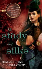 A Study in Silks (Baskerville Affair, Bk 1)