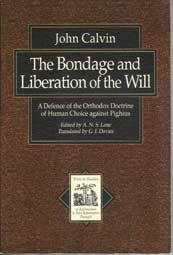 The Bondage and the Liberation of the Will