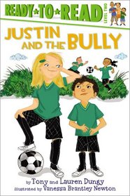 Justin and the Bully (Ready-to-Read, Level 2)