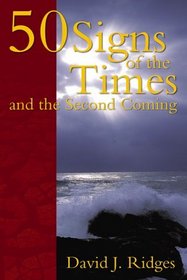 50 Signs of the Times and the Second Coming