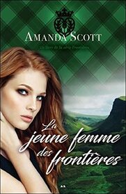 La jeune femme des frontires Tome 2 (French Edition)