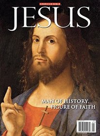 Jesus: Man of History, Figure of Faith