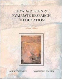 How to Design & Evaluate Research in Education