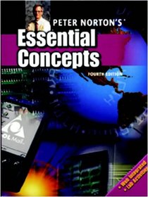 Peter Norton's Essential Concepts : Fourth Edition