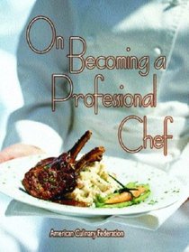 On Becoming a Professional Chef