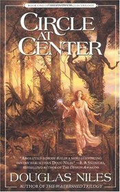 Circle at Center (Seven Circles Trilogy, Book 1)