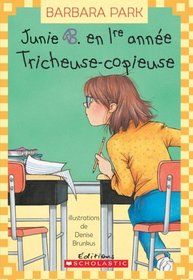 Tricheuse-Copieuse (Junie B. En 1ere Annee) (French Edition)