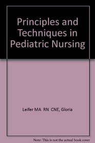 Principles and Techniques in Pediatric Nursing