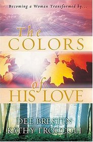 The Colors of His Love