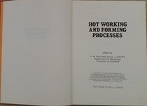 Hot Working and Forming Processes: Proceedings of an International Conference on Hot Working and Forming Processes (Book (Metals Society), 264.)