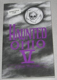 Haunted Ohio V: 200 Years of Ghost (Buckeye Haunts)