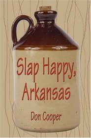 Slap Happy, Arkansas
