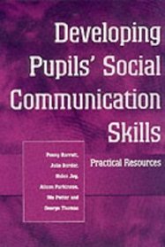 Developing Pupils Social Communication Skills: Practical Resources