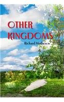 Other Kingdoms: Author's Preferred Text