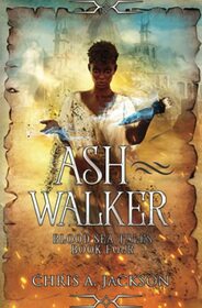 Ash Walker (Blood Sea Tales)