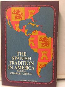 Spanish Tradition In America