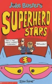 Superhero Stars (Joke Busters)