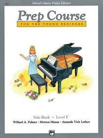 Alfred's Basic Piano Prep Course: Solo Book (Alfred's Basic Piano Library)