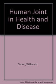 Human Joint in Health and Disease