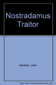 The Nostradamus Traitor