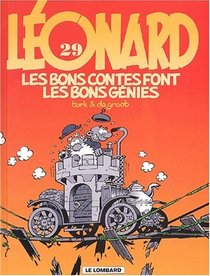 Lonard, tome 29 : Les bons contes font les bons gnies