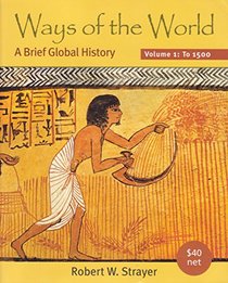 Ways of the World (Vol 1 to 1500)