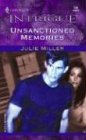 Unsanctioned Memories (Taylor Clan, Bk 6) (Harlequin Intrigue, No 748)