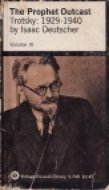 The Prophet Outcast: Trotsky, 1924-1940.