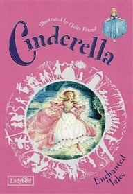 Cinderella (Enchanted Tales S.)