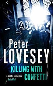 Killing with Confetti (Peter Diamond, Bk 18)