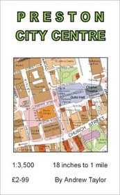 Preston City Centre: 1:3,500, 18 Inches to 1 Mile, 2-99