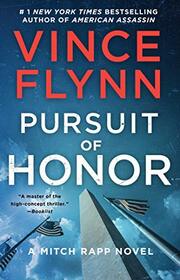 Pursuit of Honor: A Novel (12) (A Mitch Rapp Novel)