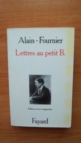 Lettres au Petit B (French Edition)