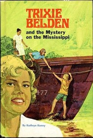 Trixie Belden and the Mystery on the Mississippi (Trixie Belden, Bk 15)