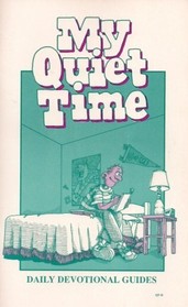 My Quiet Time: Series M; Daily Devotional Guides