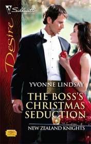 The Boss's Christmas Seduction (New Zealand Knights, Bk 1) (Silhouette Desire, No 1758)