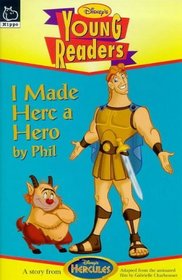 I Made Herc a Hero (Disney Young Readers)