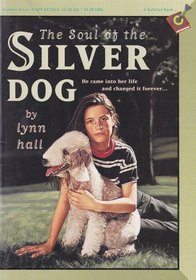 The Soul of the Silver Dog