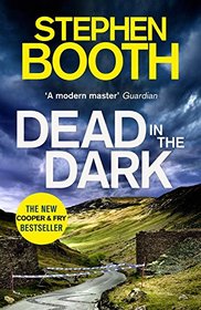 Dead in the Dark (Ben Cooper & Diane Fry, Bk 17)