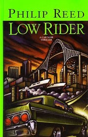 Low Rider (Thorndike Press Large Print Americana Series)