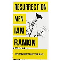 Resurrection Men (Inspector Rebus, Bk 13)