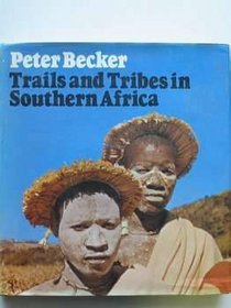 Trails & tribes in southern Africa