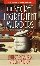 The Secret Ingredient Murders (Eugenia Potter, Bk 6)