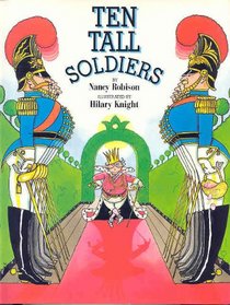 Ten Tall Soldiers: A Story