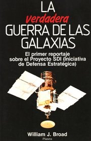 LA Verdadera Guerra De Las Galaxias/Star Warriors (Spanish Edition)