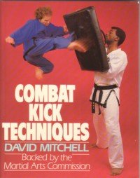 Combat Kick Techniques