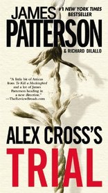 Alex Cross's Trial (Alex Cross, Bk 15)