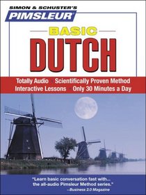 Basic Dutch: Learn to Speak and Understand Dutch with Pimsleur Language Programs (Simon & Schuster's Pimsleur)