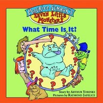 Maurice Sendak's Seven Little Monsters: What Time is It? - Book #4 (Maurice Sendak's Seven Little Monsters)